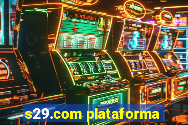 s29.com plataforma